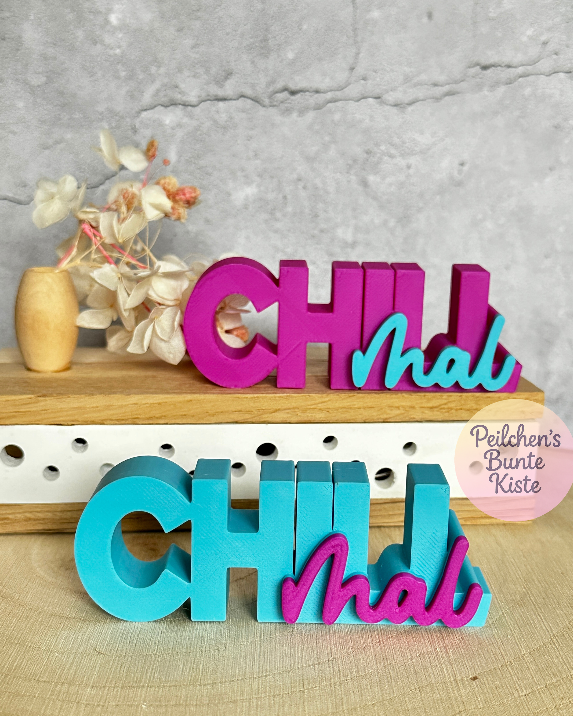 „Chill mal“ Schriftzug – lustige Wort-Deko mit Humor | Geschenkidee