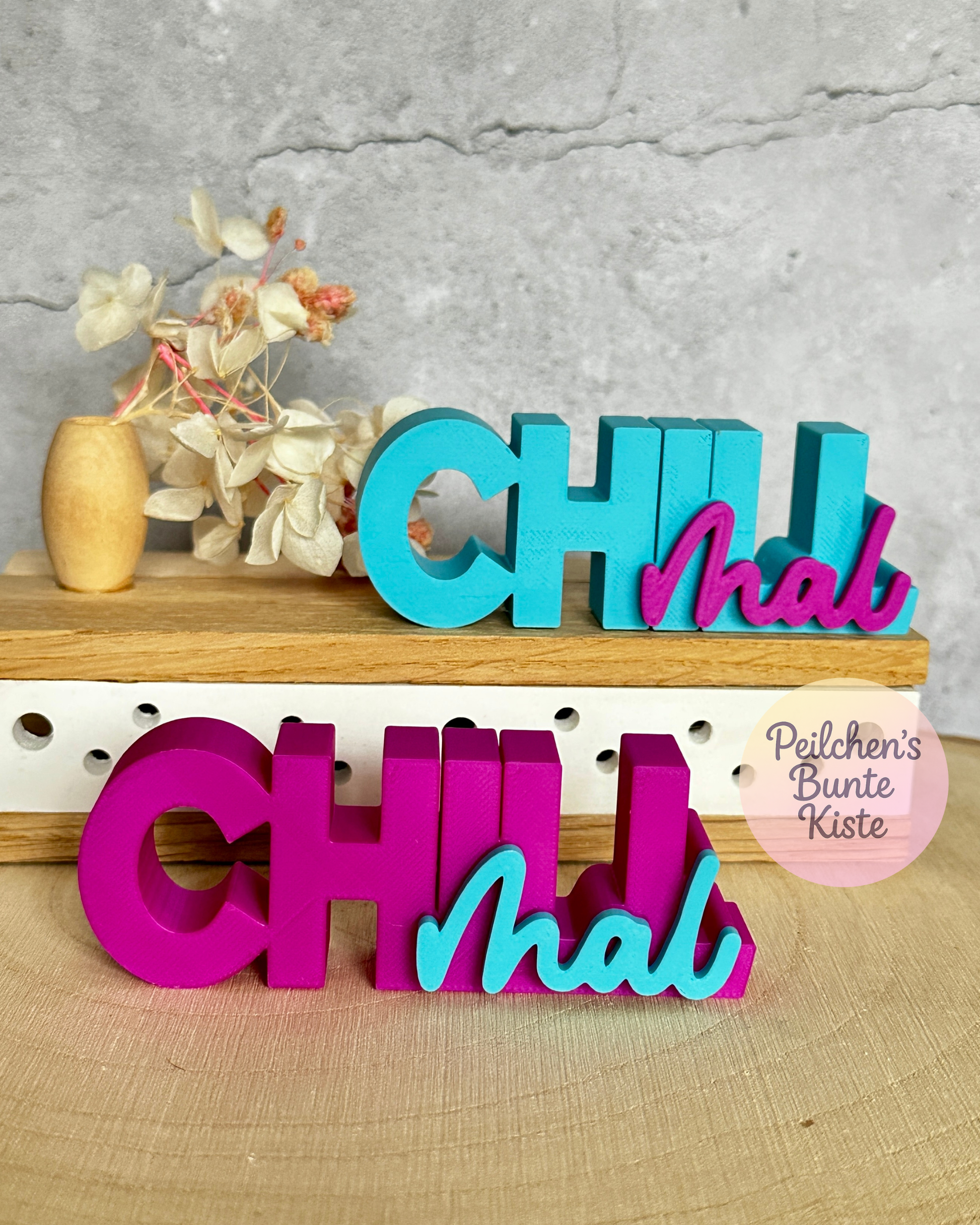 „Chill mal“ Schriftzug – lustige Wort-Deko mit Humor | Geschenkidee