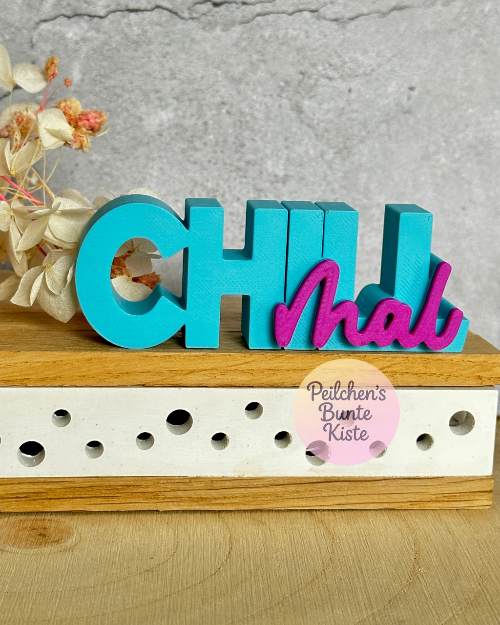 „Chill mal“ Schriftzug – lustige Wort-Deko mit Humor | Geschenkidee