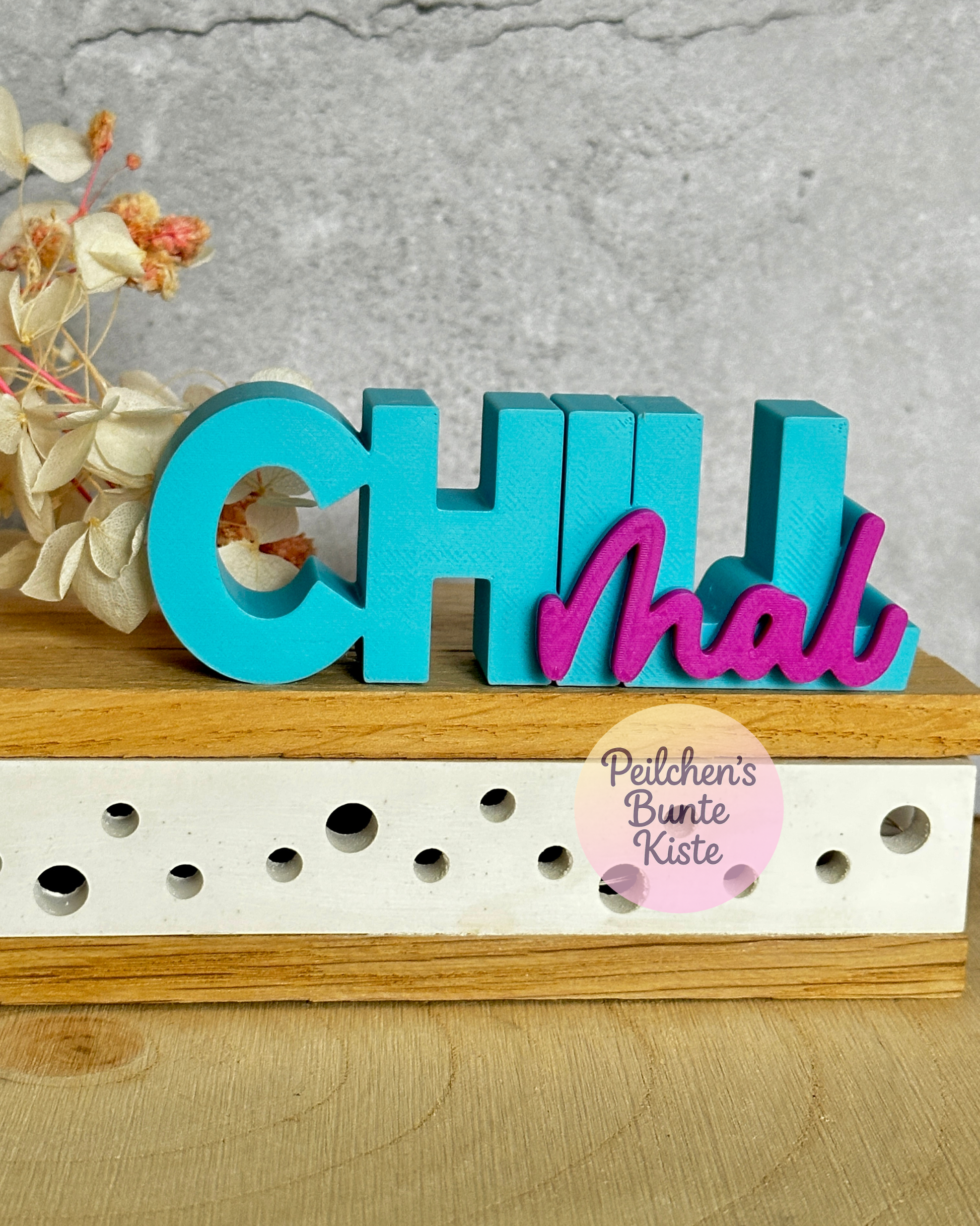 „Chill mal“ Schriftzug – lustige Wort-Deko mit Humor | Geschenkidee