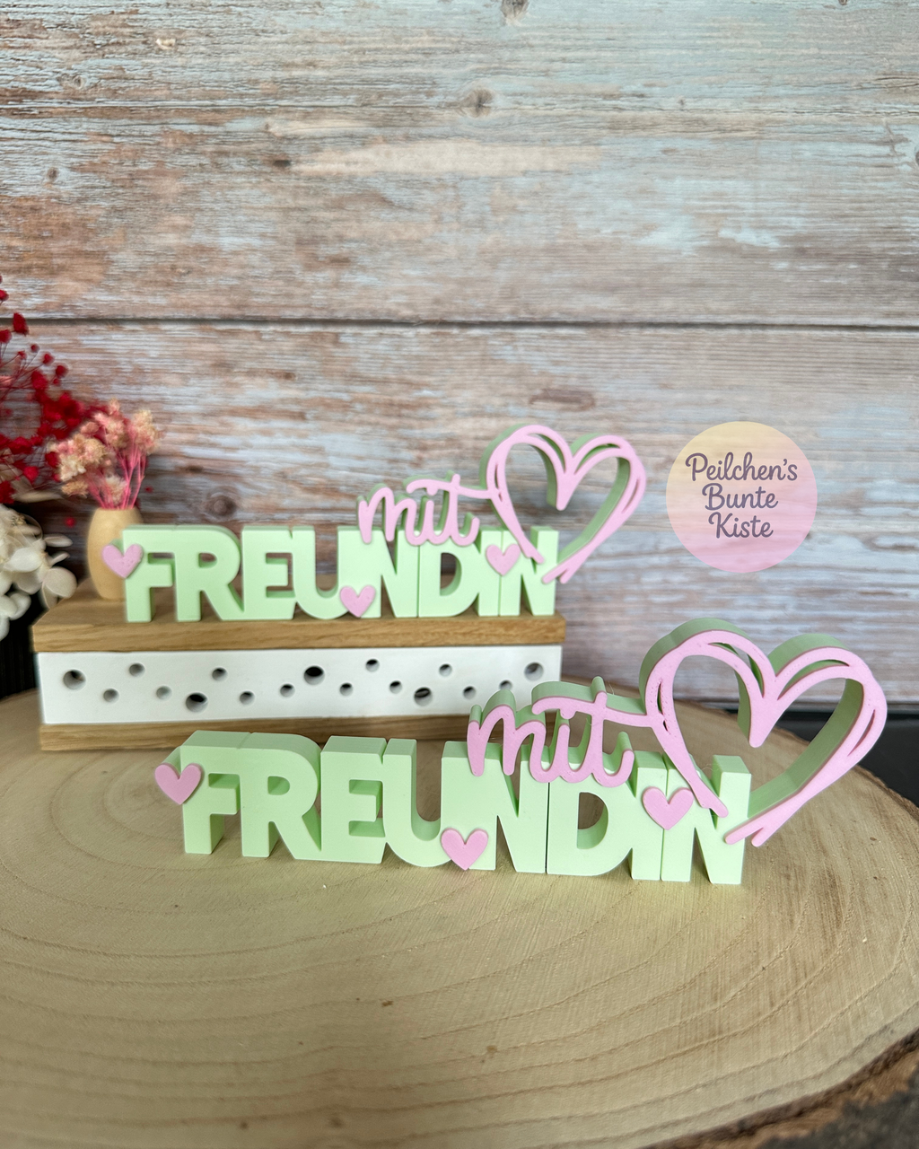 Schriftzug „mit Freundin“ – Liebevolle Dekoration als Geschenk für die beste Freundin