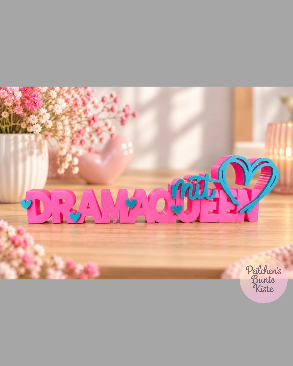 Dramaqueen mit Herz – Deko-Schriftzug & Geschenk für Freundin
