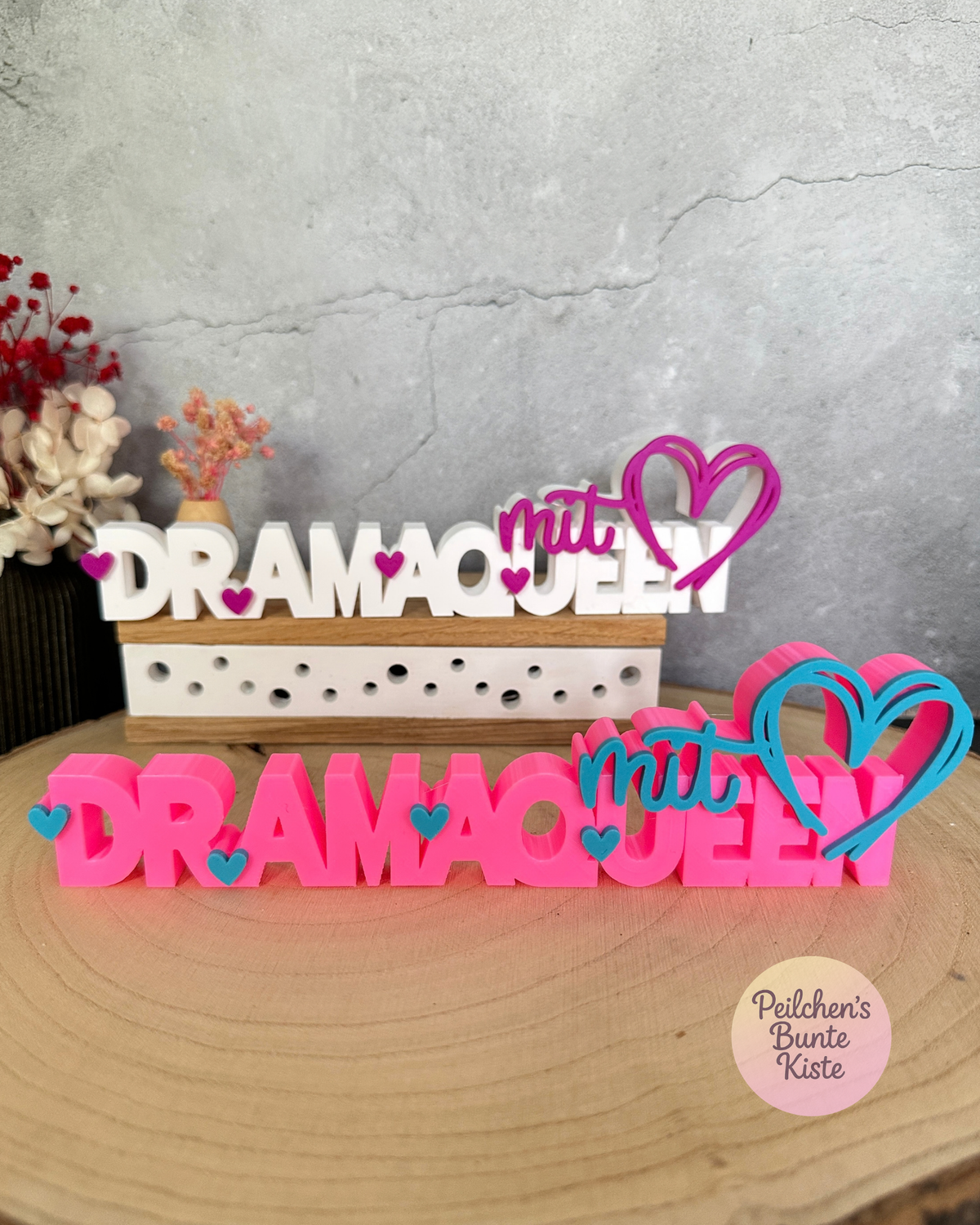 Dramaqueen mit Herz – Deko-Schriftzug & Geschenk für Freundin