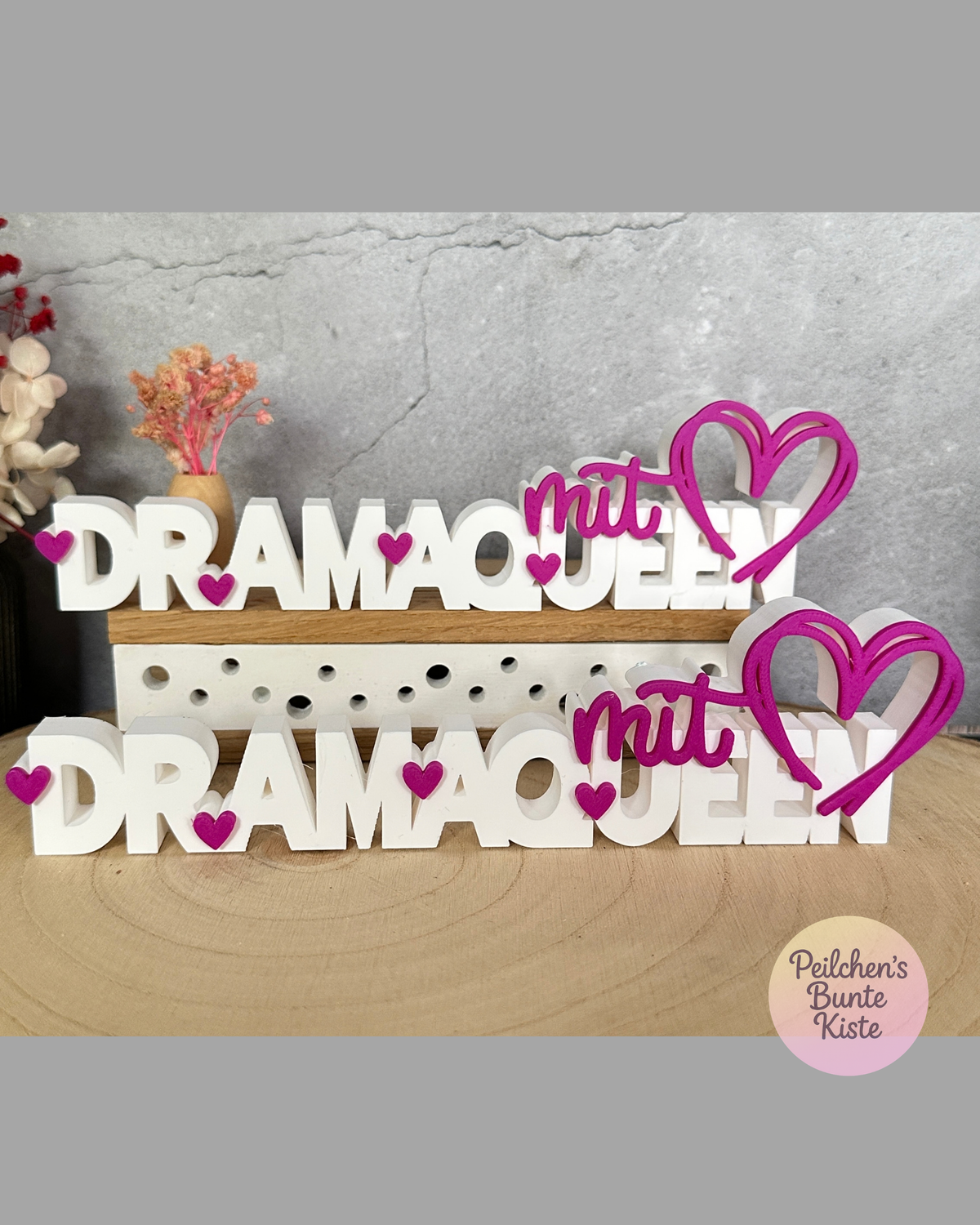 Dramaqueen mit Herz – Deko-Schriftzug & Geschenk für Freundin