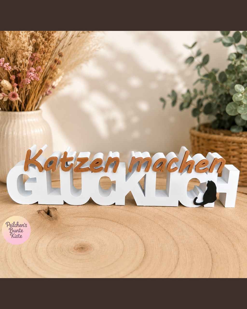 Katzen machen glücklich – Deko-Schriftzug für Katzenliebhaber